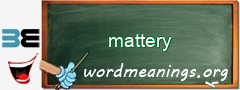 WordMeaning blackboard for mattery